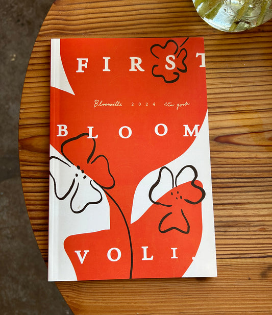 First Bloom: Volume 1